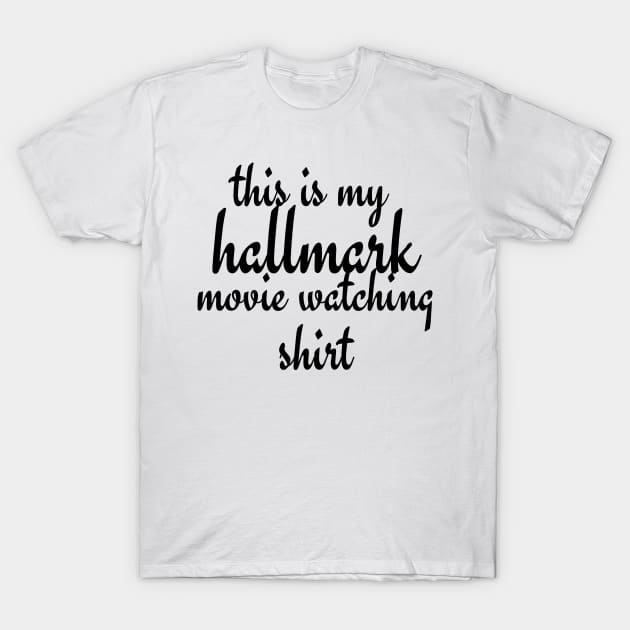 hallmark movie shirt T-Shirt by Lindseysdesigns